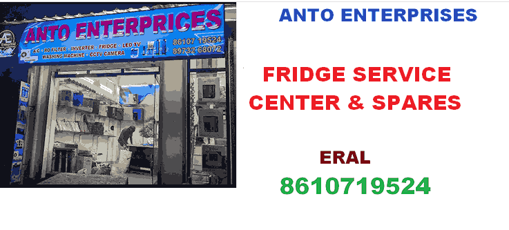 Anto Enterprises Fridge Service in Eral